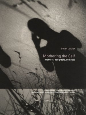 cover image of Mothering the Self